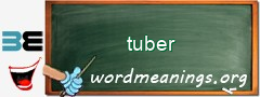 WordMeaning blackboard for tuber